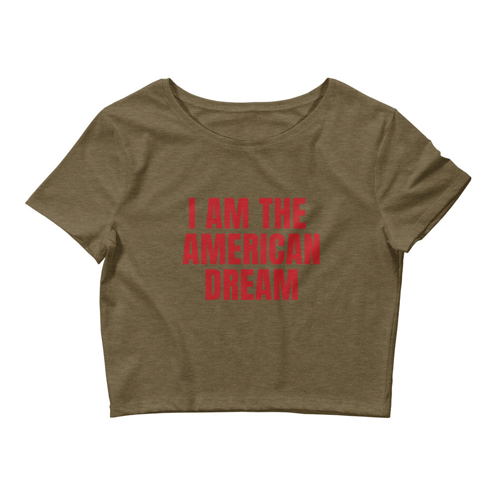 I Am The American Dream Crop Top