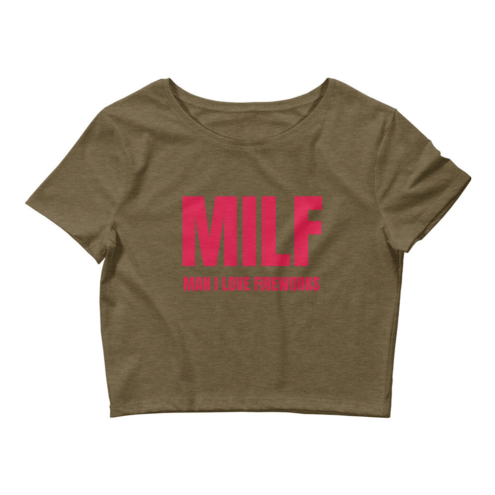 MILF Man I Love Fireworks Crop Top