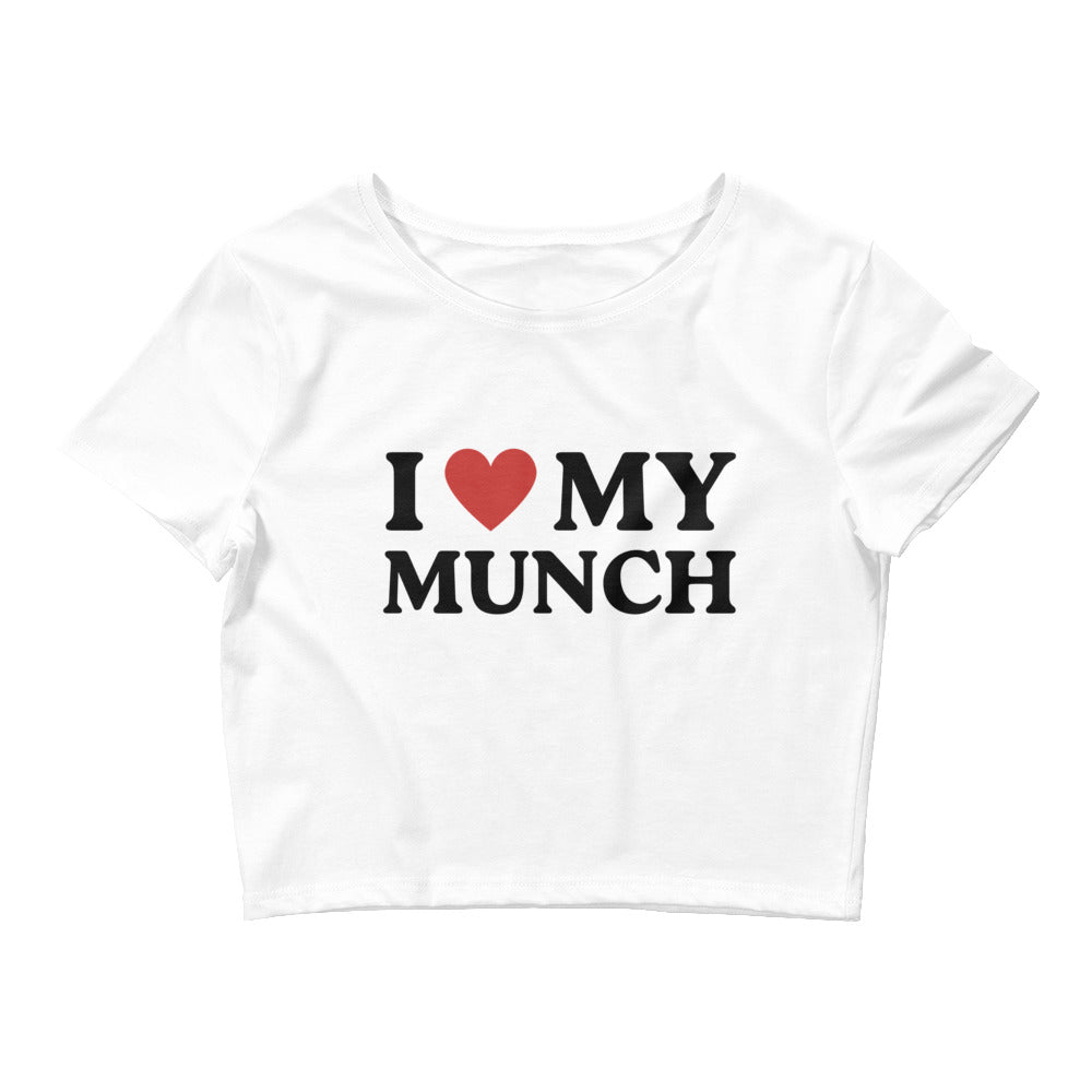 I Love My Munch Crop Top