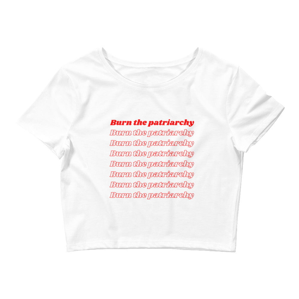 Burn The Patriarchy Crop Top