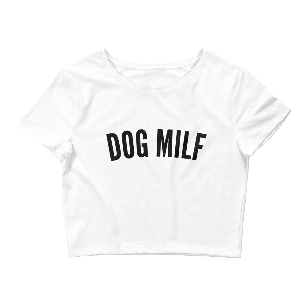 Dog MILF Crop Top