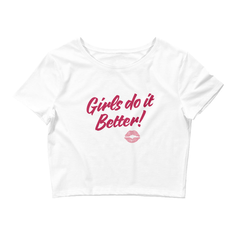 Girls Do It Better Crop Top