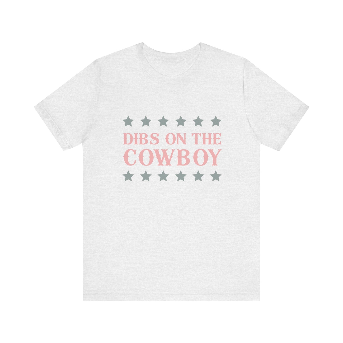 Dibs On The Cowboy Unisex T-Shirt