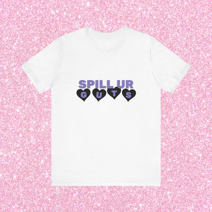 Spill Ur Guts Unisex T-Shirt