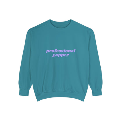 Professional Yapper Sweatshirt