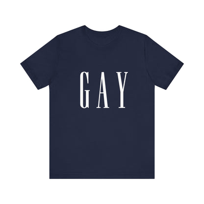 Gay Gap Parody Unisex T-Shirt