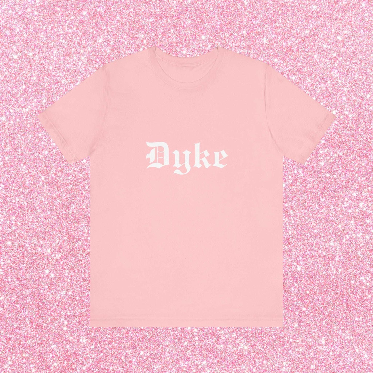 Dyke, Soft Unisex T-Shirt