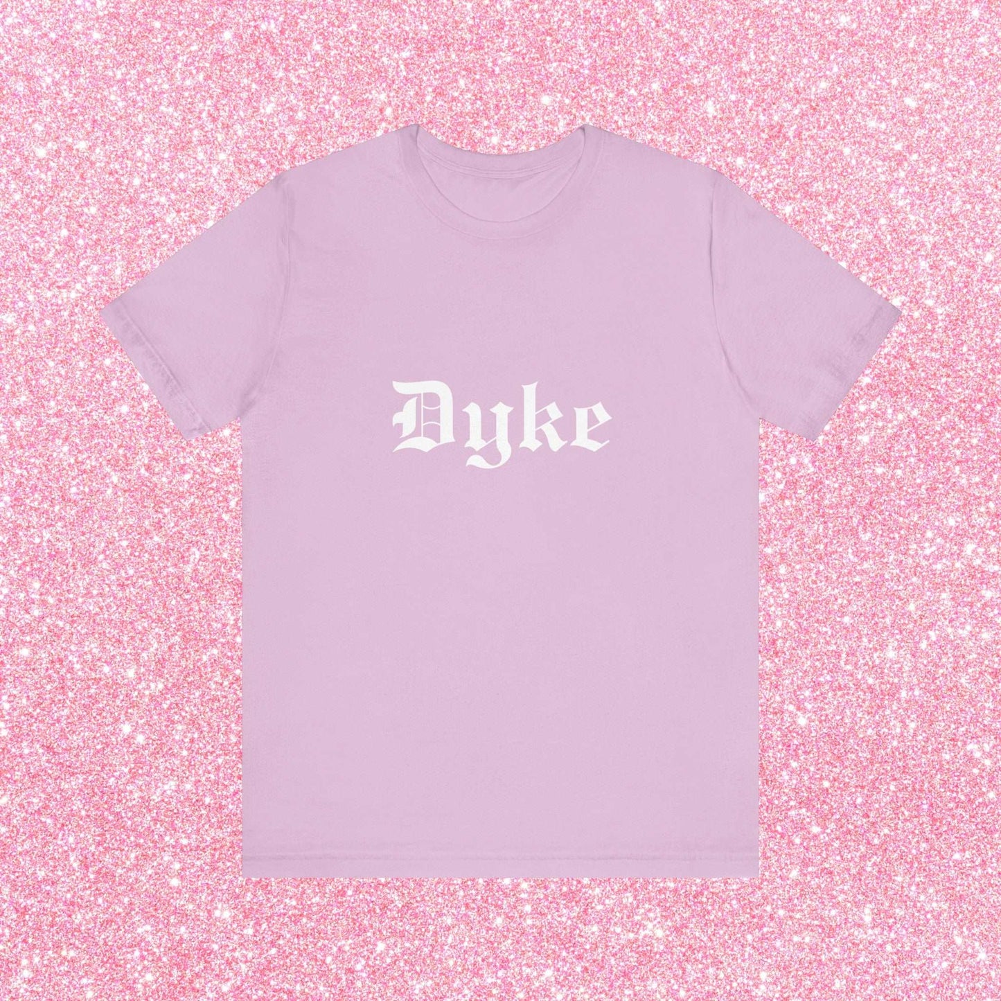 Dyke, Soft Unisex T-Shirt