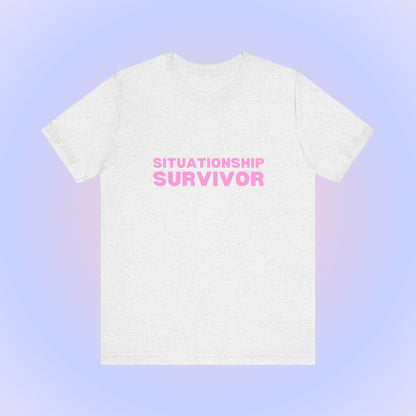 Situationship Survivor, Soft Unisex T-Shirt