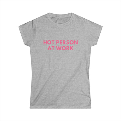 Hot Person at Work Fitted Tee