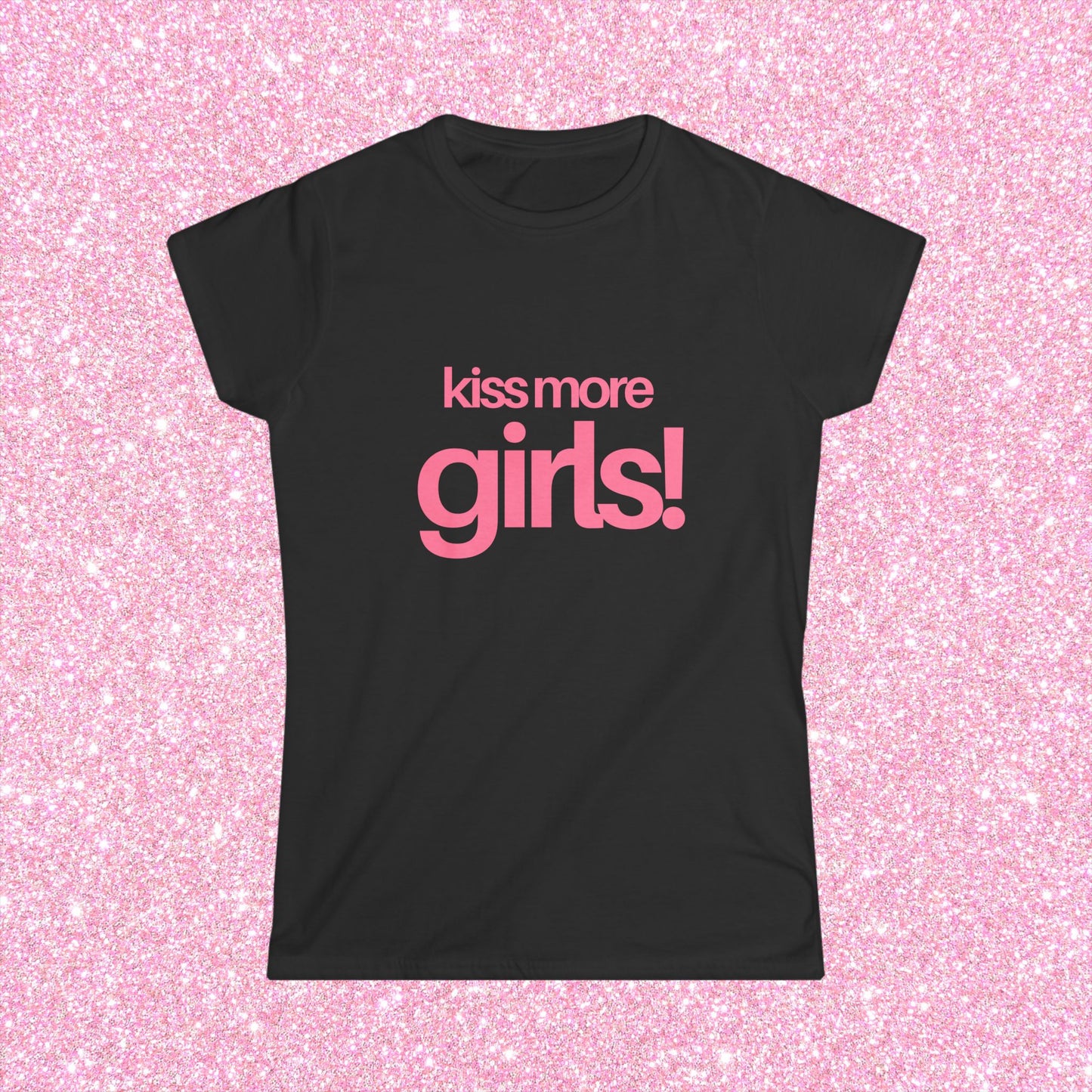 Kiss More Girls Fitted Tee