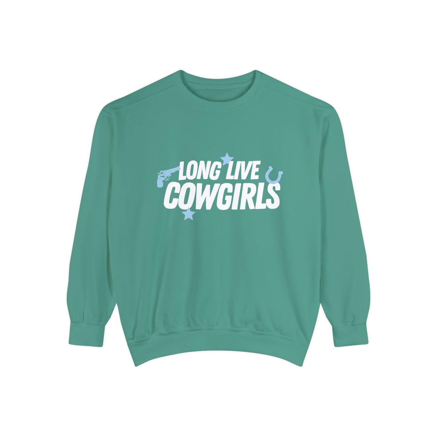 Long Live Cowgirls Sweatshirt