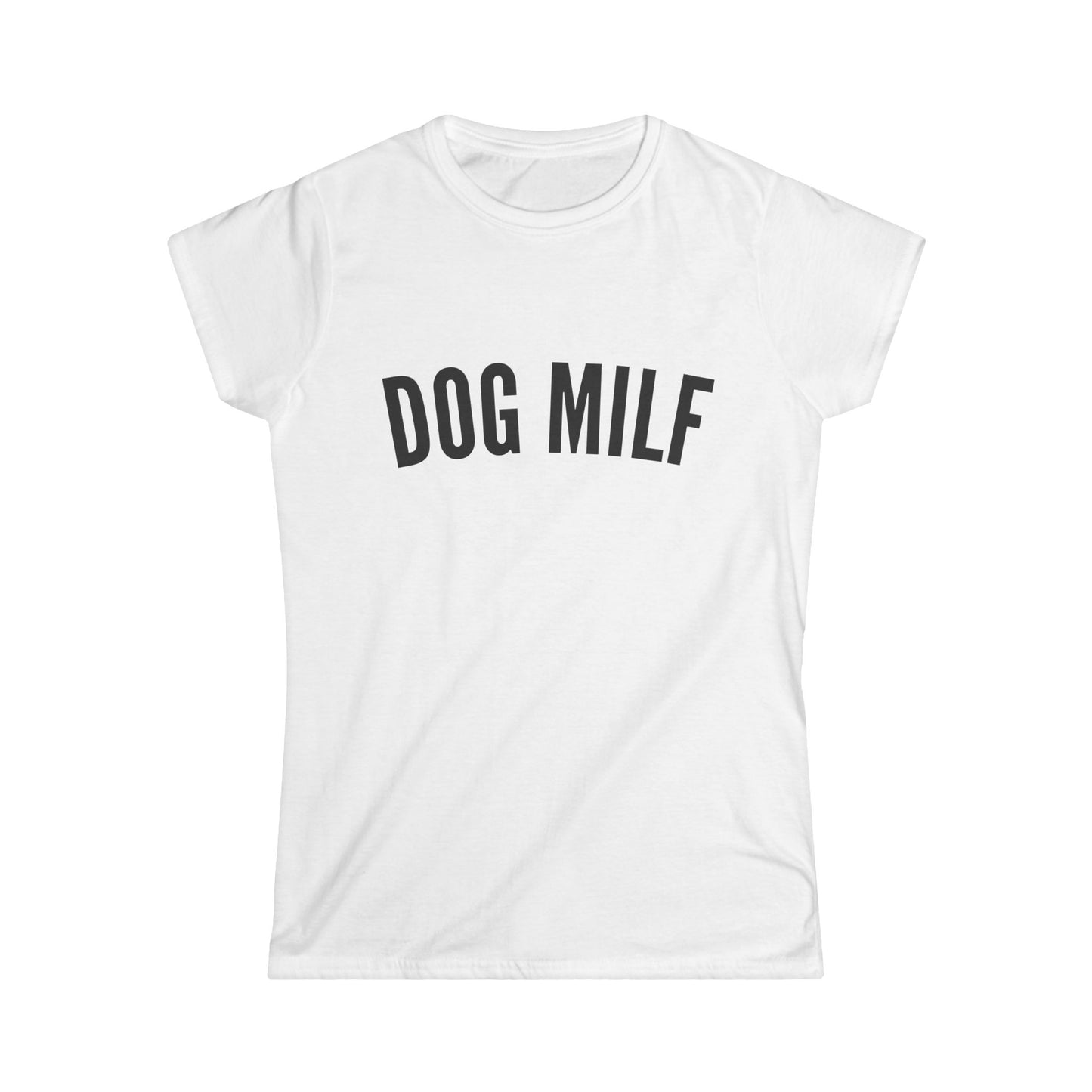 Dog MILF Fitted Tee