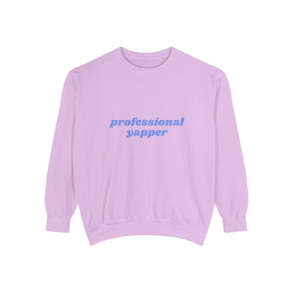 Professional Yapper Sweatshirt