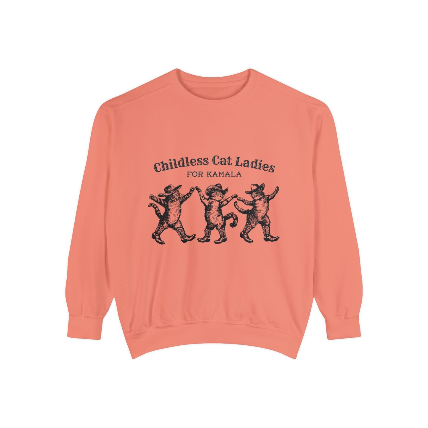 Childless Cat Ladies For Kamala Sweatshirt