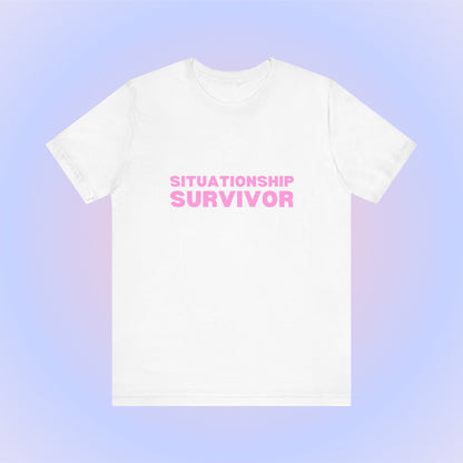 Situationship Survivor, Soft Unisex T-Shirt