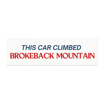 This Car Climbed Brokeback Mountain Car Magnet