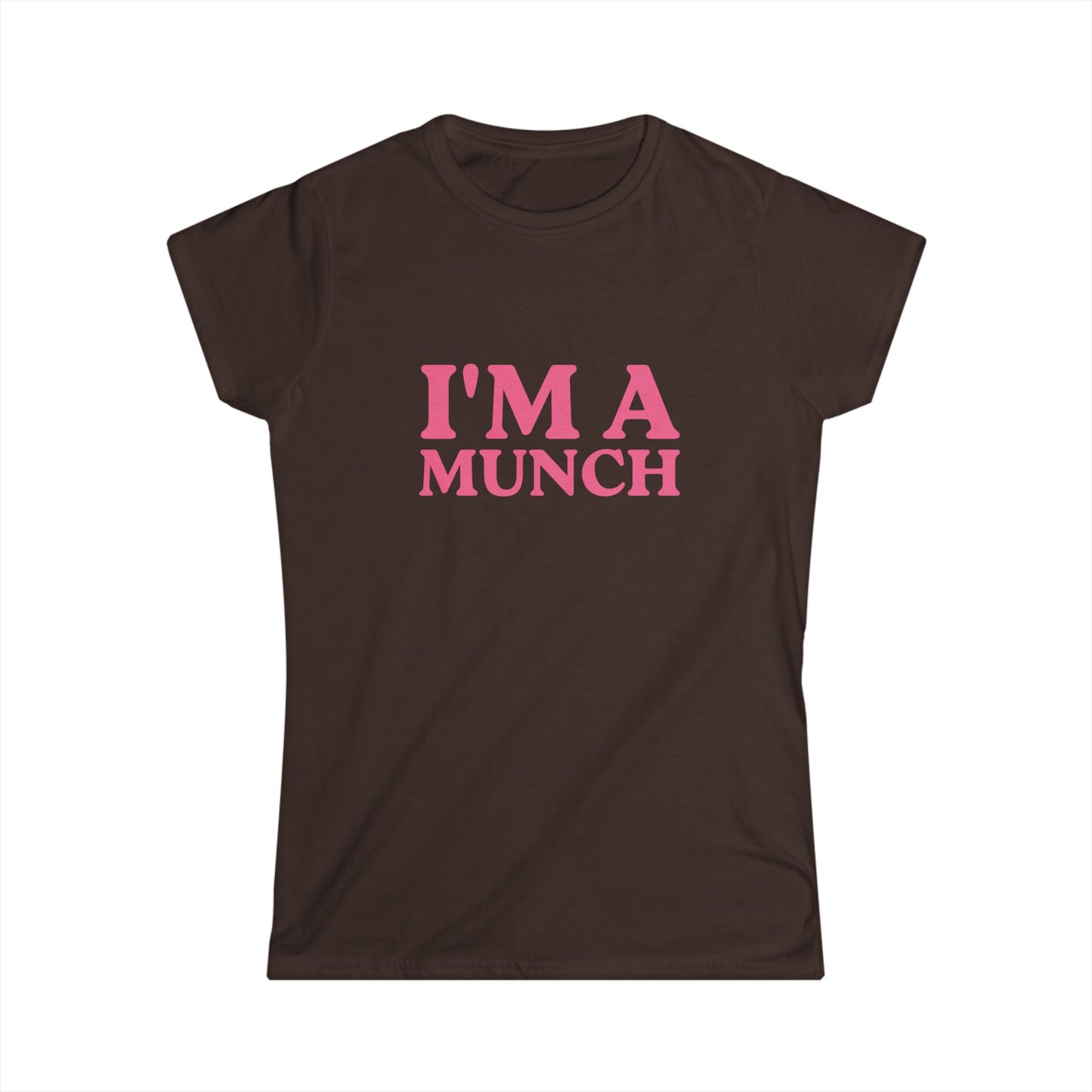 I'm A Munch Fitted Tee