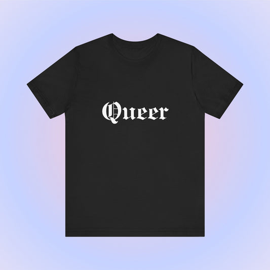 Queer, Soft Unisex T-Shirt