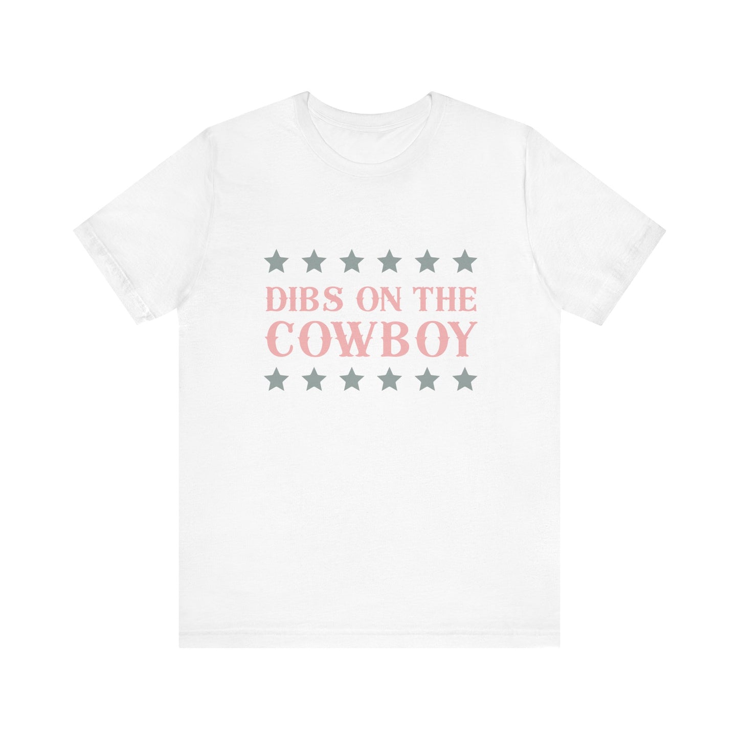 Dibs On The Cowboy Unisex T-Shirt