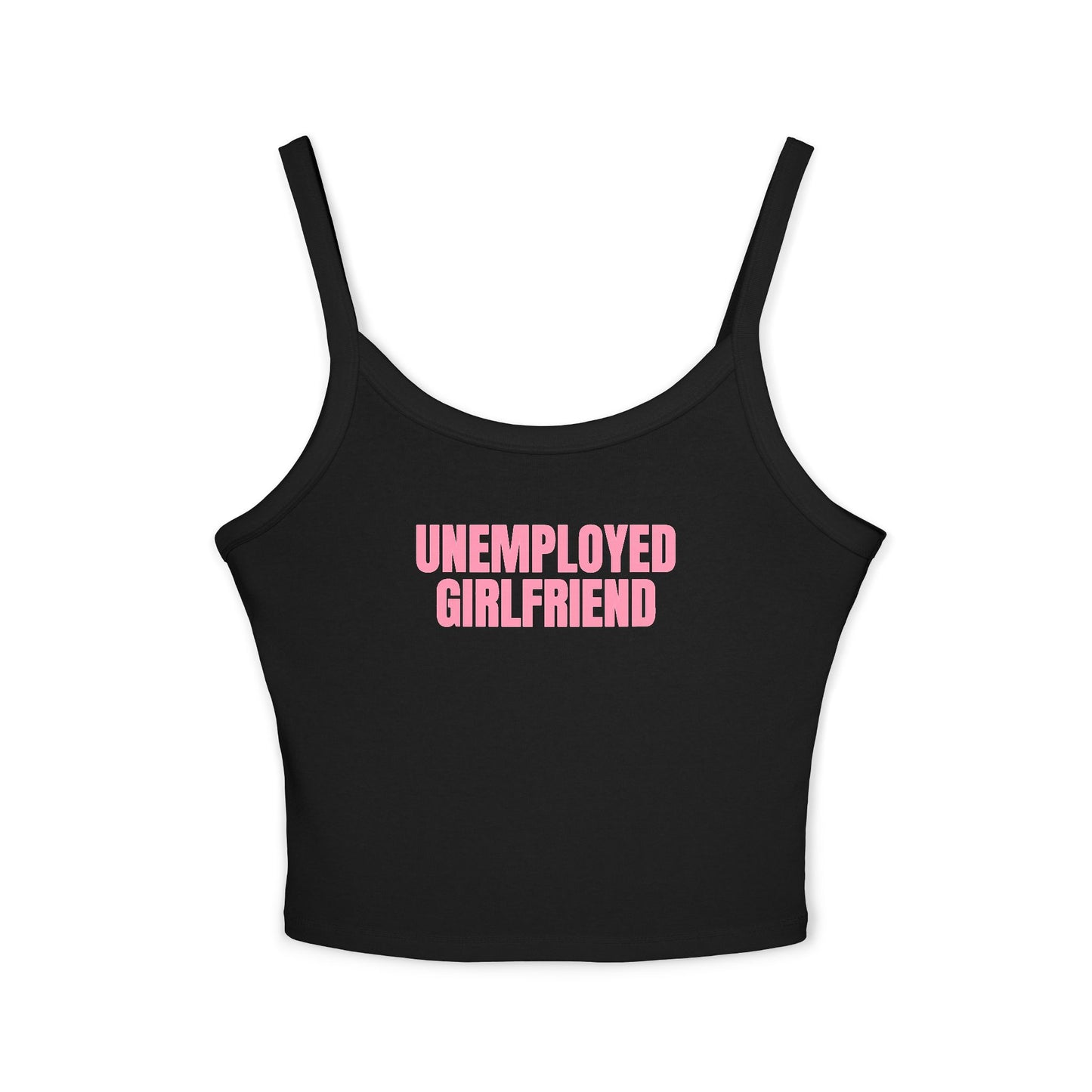 Unemployed Girlfriend Tank Top
