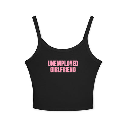 Unemployed Girlfriend Tank Top