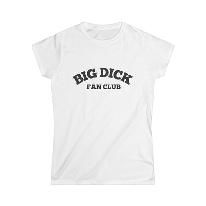 Big Dick Fan Club Fitted Tee