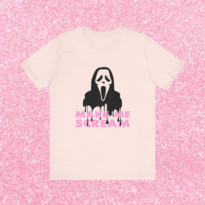 Make Me Scream Soft Unisex T-Shirt