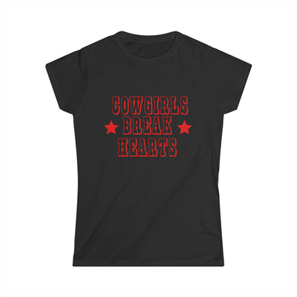 Cowgirls Break Hearts Fitted Tee