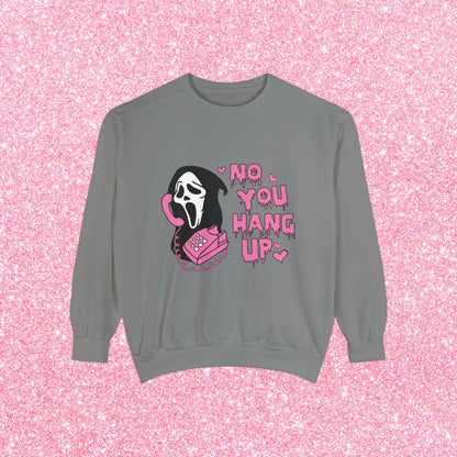 No You Hang Up Ghosface Unisex Sweatshirt