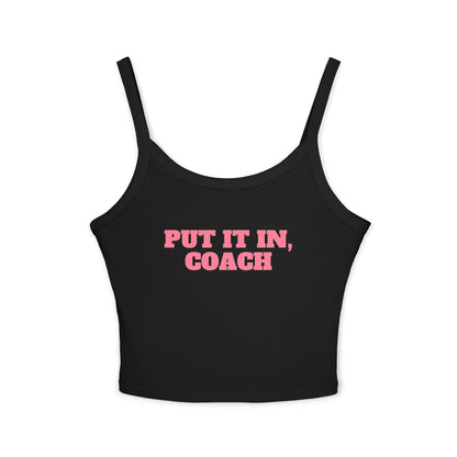 Put It In Coach Tank Top
