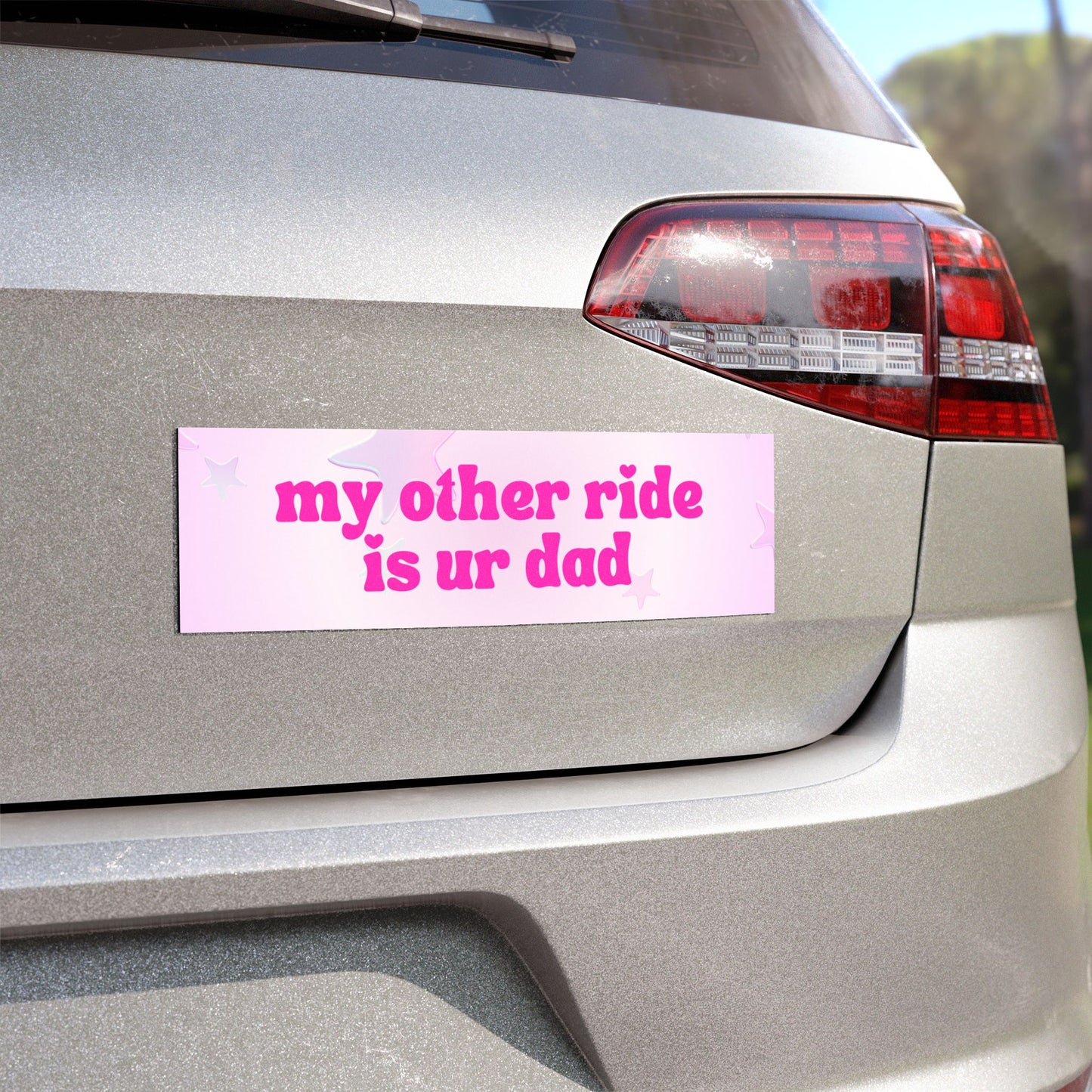 My Other Ride Is Ur Dad Car Magnet