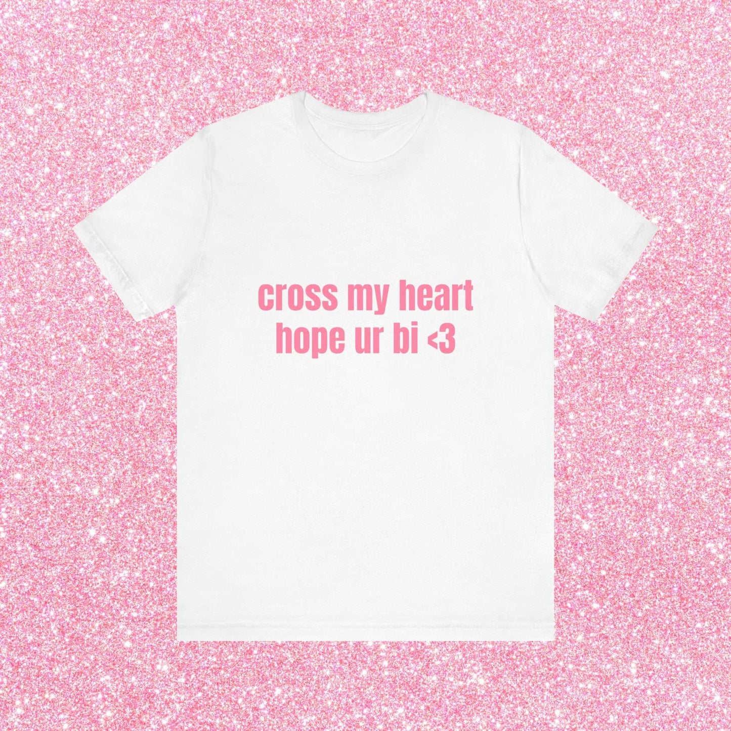 Cross My Heart Hope Ur Bi Soft Unisex T-Shirt