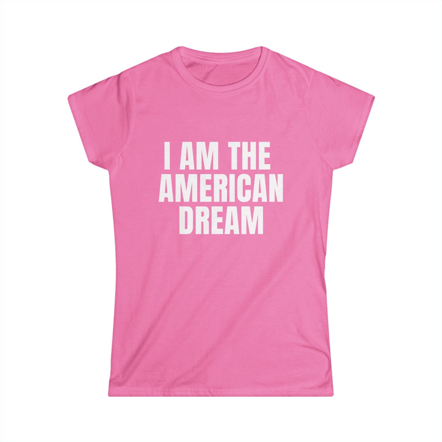 I Am The American Dream Fitted Tee