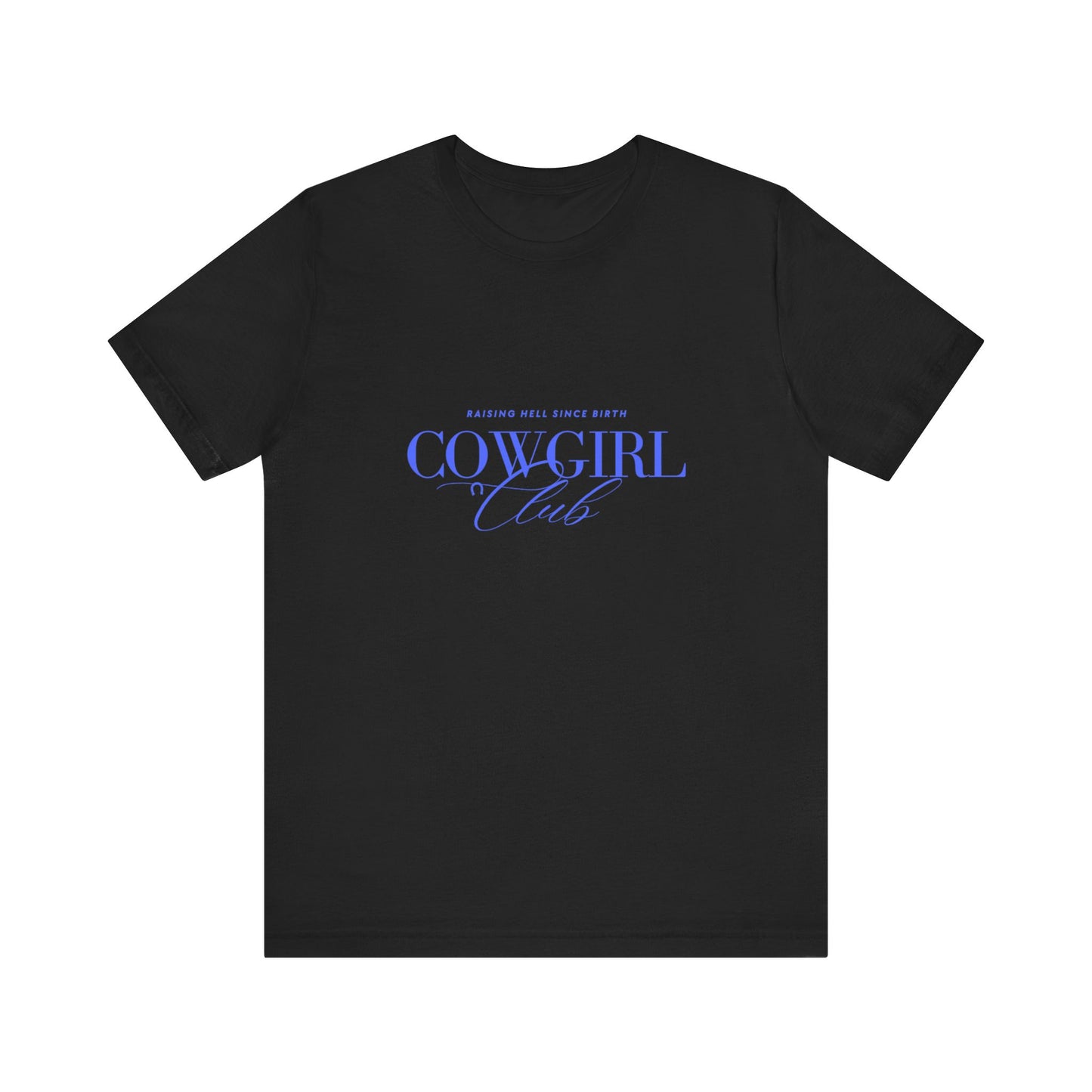 Cowgirl Club Unisex T-Shirt