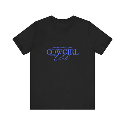 Cowgirl Club Unisex T-Shirt