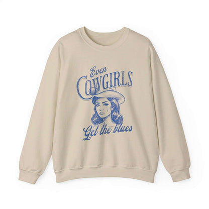 Even Cowgirls Get The Blues Sweatshirt