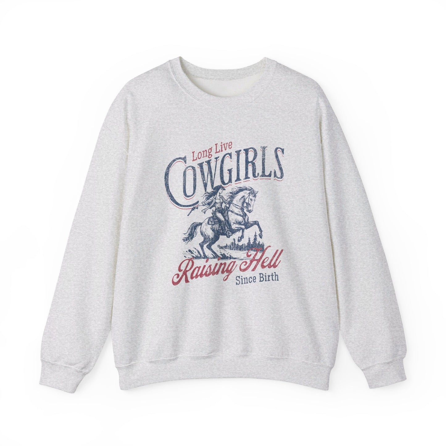 Long Live Cowgirls Sweatshirt