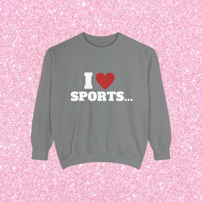 I Love Sports Crewneck Sweatshirt