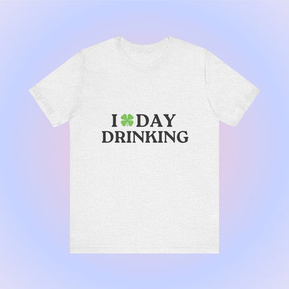 I Love Day Drinking, Soft Unisex T-Shirt