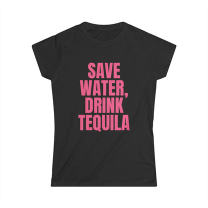 Save Water, Drink Tequila Fitted Tee