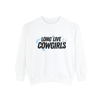 Long Live Cowgirls Sweatshirt