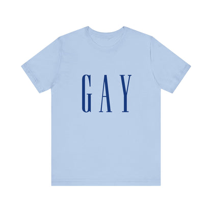 Gay Gap Parody Unisex T-Shirt