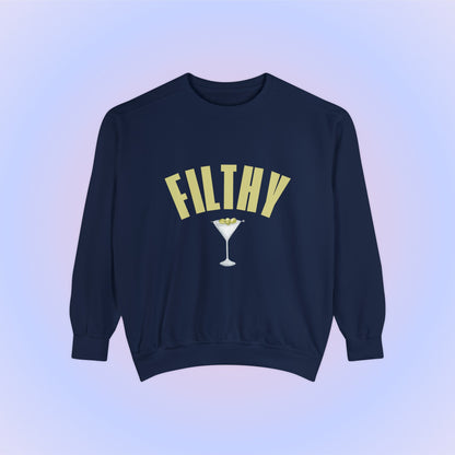 Filthy Dirty Martini Crewneck Sweatshirt