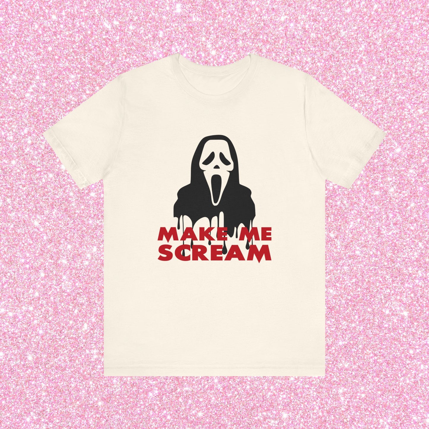 Make Me Scream Unisex T-Shirt