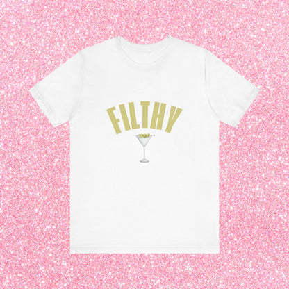 Filthy Dirty Martini, Soft Unisex T-Shirt