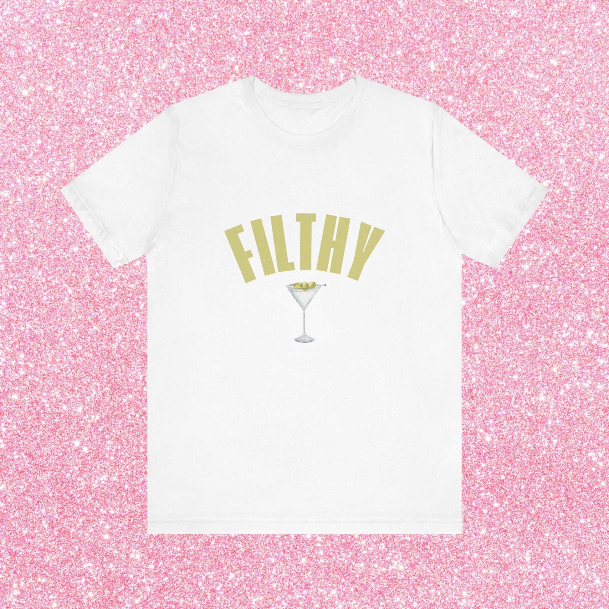 Filthy Dirty Martini, Soft Unisex T-Shirt