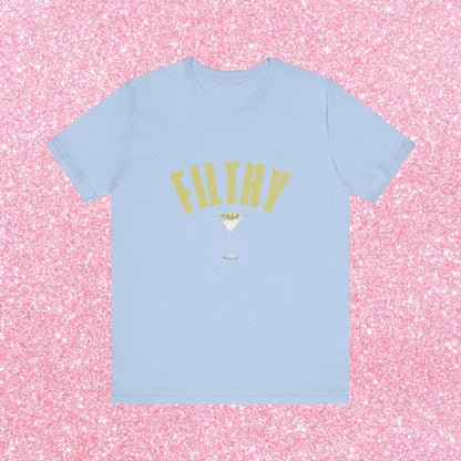 Filthy Dirty Martini, Soft Unisex T-Shirt