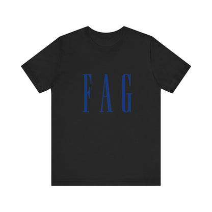 Fag Gap Parody Unisex T-Shirt