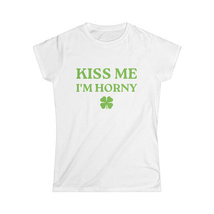 Kiss Me I'm Horny Fitted Tee